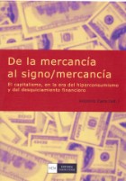 A.Caro (ed.) De la mercancía al signo/mercancía, 2009 A.Caro (ed.) De la mercancía al signo/mercancía, 2009