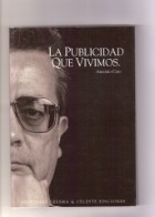 A.Caro: La publicidad que vivimos (1994) A.Caro: La publicidad que vivimos (1994)